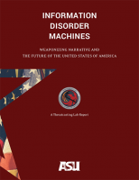 Threatcasting Report: Information Disorder Machines